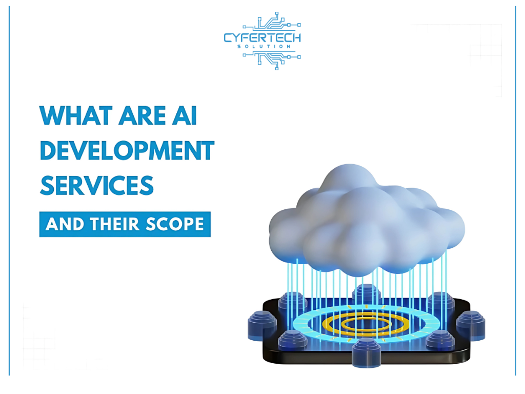 What are AI Development Services and Their Scope